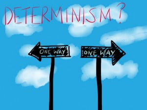 Determinist Nasıl Olunur ?