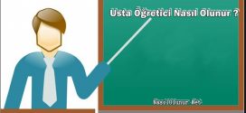 Usta Öğretici Nasıl Olunur ?