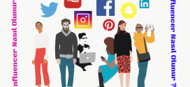 Influencer Nasıl Olunur ?
