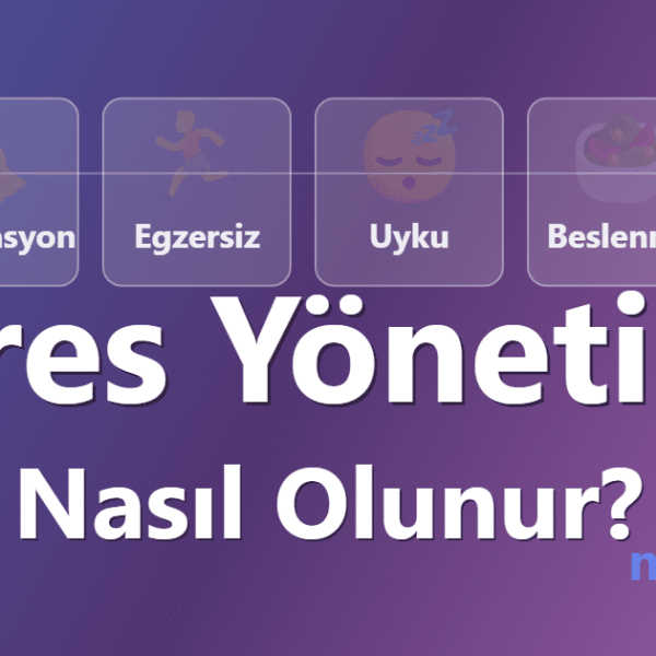 10 Adımda Stres Yönetimi