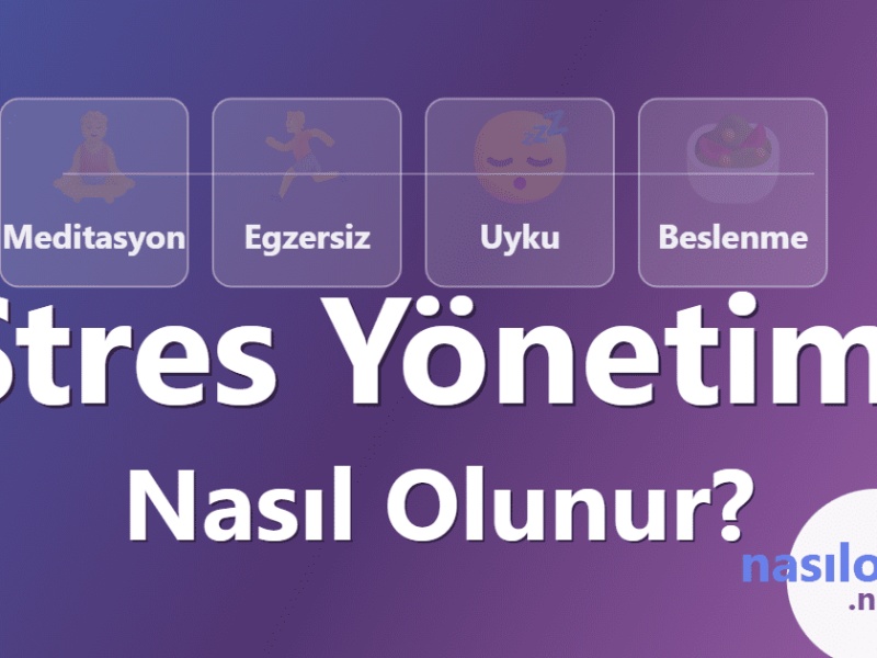 10 Adımda Stres Yönetimi