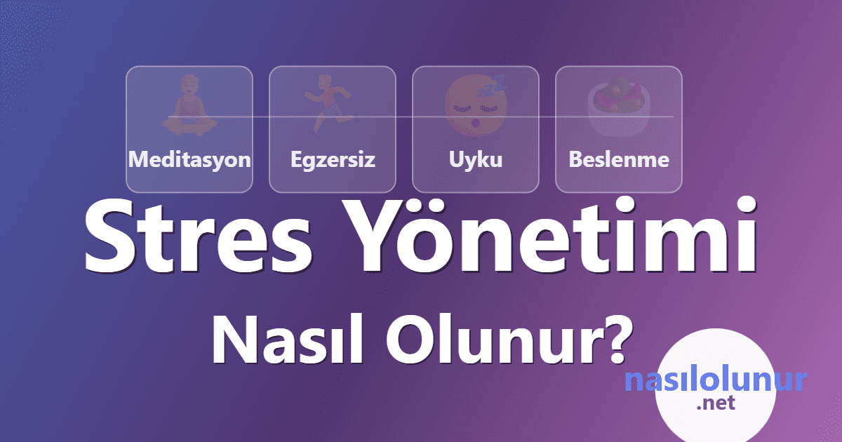 10 Adımda Stres Yönetimi