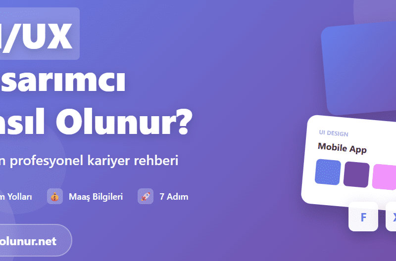 UI/UX Tasarımcı Nasıl Olunur?